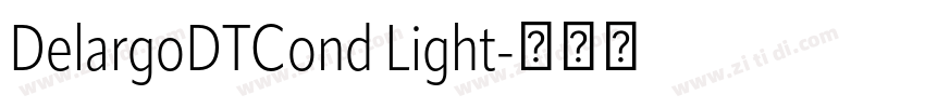 DelargoDTCond Light字体转换